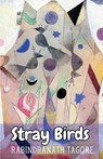 Stray Birds - Rabindranath Tagore - 9789361440922