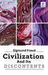 Civilization And Its Discontents - Sigmund Freud - 9789361442162