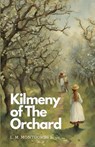 Kilmeny of The Orchard - L. M. Montgomery - 9789361446801