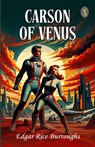 Carson Of Venus - Edgar Rice Burroughs - 9789361846502
