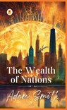 The Wealth of Nations - Adam Smith - 9789361902161