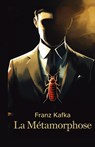 La Métamorphose - Franz Kafka - 9789361902468
