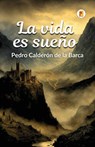 La vida es sueño - Pedro Calderón De La Barca - 9789361907692