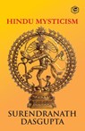 Hindu Mysticism [Paperback] Dasgupta, S. N. - Surendranath Dasgupta - 9789362052278