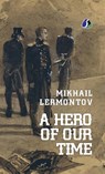 A Hero of Our Time - [DELUXE HARDCOVER EDITION] Mikhail Lermontov - Mikhail Lermontov - 9789362052537