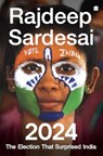 2024 - Rajdeep Sardesai - 9789362135292