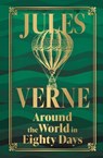 Around the World in Eighty Days - Jules Verne - 9789362145703