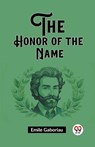 The Honor of the Name (Edition2023) - Emile Gaboriau - 9789362764775
