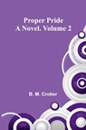Travels in Peru, on the Coast, in the Sierra, Across the Cordilleras and the Andes, into the Primeval Forests (Edition1) - B M Croker - 9789362928245