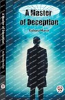 A Master of Deception (Edition2024) - Richard Marsh - 9789363054332