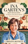 Ina Garten's 2025 Biography - Carolina Bennett - 9789363112964