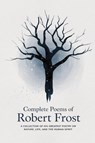 Complete Poems of Robert Frost - Robert Frost - 9789363117792