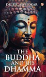 The Buddha And His Dhamma - B. R. Ambedkar - 9789363181359