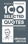 Words Of Wisdom - Abraham Lincoln - 9789363970007