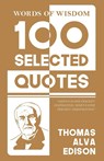 Words Of Wisdom - Thomas A. Edison - 9789363979789