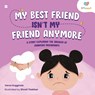My Best Friend Isn’t My Friend Anymore - Varun Duggirala - 9789365690514