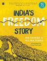 India's Freedom Story - Ira Saxena ; Nilima Sinha - 9789365691634