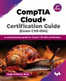 CompTIA Cloud+ Certification Guide - Gopi Krishna Nuti - 9789365890594