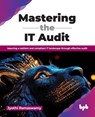 Mastering the IT Audit - Jyothi Ramaswamy - 9789365893274