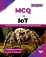 MCQ in IoT-for Intermediate Level - Dheeraj Mehrotra ; Brijesh Bakariya - 9789365894103
