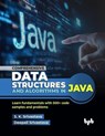 Comprehensive Data Structures and Algorithms in Java: Learn fundamentals with 500+ code samples and problems - S. K. Srivastava ; Deepali Srivastava - 9789365895056
