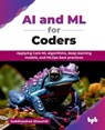 AI and ML for Coders - Suddhasatwa Bhaumik - 9789365897821