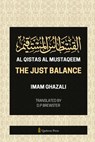 Al Qistas Al Mustaqeem - The Just Balance - Imam Ghazali - 9789366084053