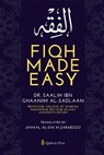 Fiqh Made Easy - Saalih Ibn Ghaanim Al-Sadlaan - 9789366086330