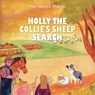 Holly the Collie's Sheep Search - Traci Musick Shaffer - 9789366179117