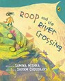 Roop and the River Crossing - Samina Mishra - 9789367906170