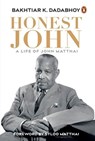 Honest John - Bakhtiar K Dadabhoy - 9789367907603