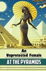 An Unprotected Female at the Pyramids (Edition2024) - Anthony Trollope - 9789368090069