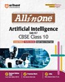 All In One Artificial Intelligence Cbse Class 10 - Laita Kaler - 9789368409144