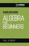 Algebra for Beginners - Hall ; Knight - 9789368409335