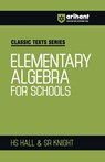 Elementry Algebra for School - Hs Hall ; Sr Knight - 9789368409809