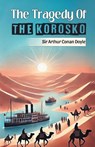 The Tragedy Of The Korosko (Edition2024) - Sir Arthur Conan Doyle - 9789369070244
