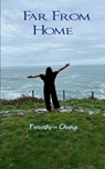 Far from home - Tanushree Chungi - 9789369540525