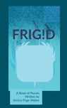 Frig!d - Jessica Page Weber - 9789369547159