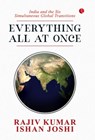 Everything All at Once - Rajiv Kumar ; Ishan Joshi - 9789370039230