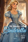 The Timeless Tale of Cinderella | Children's Classics - Charles Perrault - 9789370098398