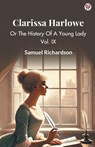 Clarissa Harlowe Or The History Of A Young Lady Vol. IX - Samuel Richardson - 9789370817630