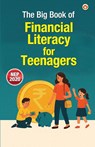 The Big Book of Financial Literacy for Teenagers - Vandana Verma - 9789371224819