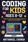 Coding for Kids Ages 8-12 - Nathaniel Cornin - 9789371238243