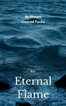 My Eternal Flame - Steven Conrad Fuchs - 9789371564076