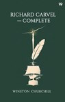 Richard Carvel Complete - Winston Churchill - 9789371819220