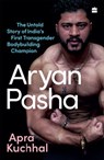 Aryan Pasha - Apra Kuchhal - 9789373071473
