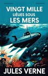 Vingt mille Lieues Sous Les Mers / Twenty Thousand Leagues Under the Sea - Jules Verne - 9789373683218
