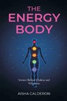 The Energy Body - Aisha Calderon - 9789375368182