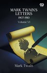 Mark Twain's Letters 1907-1910 - Mark Twain - 9789375556688