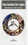 Post Conflict Sri Lanka - V. R. Raghavan - 9789381411322